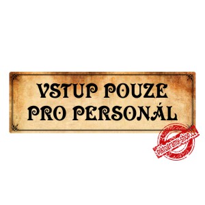 Vstup pouze pro personál, 200x66mm Montana