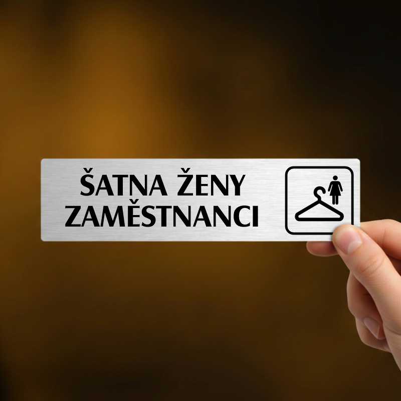 Šatna ženy zaměstnanci, stříbrná cedulka, 180x45mm
