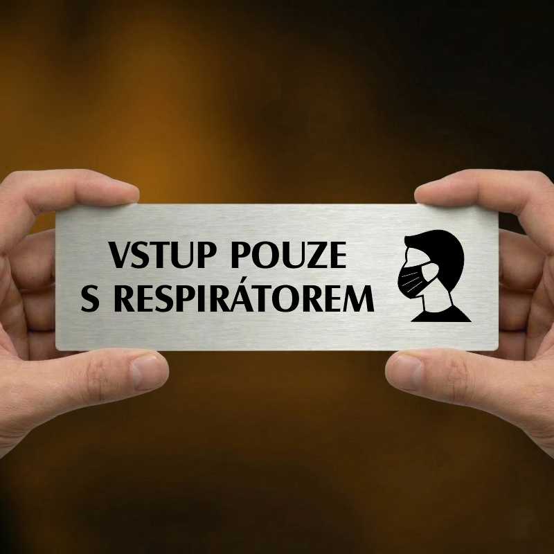 Vstup pouze s respirátorem, 200x66mm, stříbrná popiska