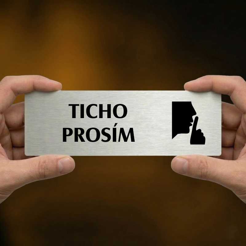 Ticho prosím, 200x66mm, stříbrná popiska 