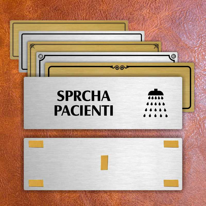 Sprcha pacienti, 240x79mm, stříbrná popiska 