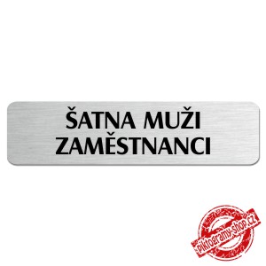 Šatna muži zaměstnanci, popiska, 180x45mm