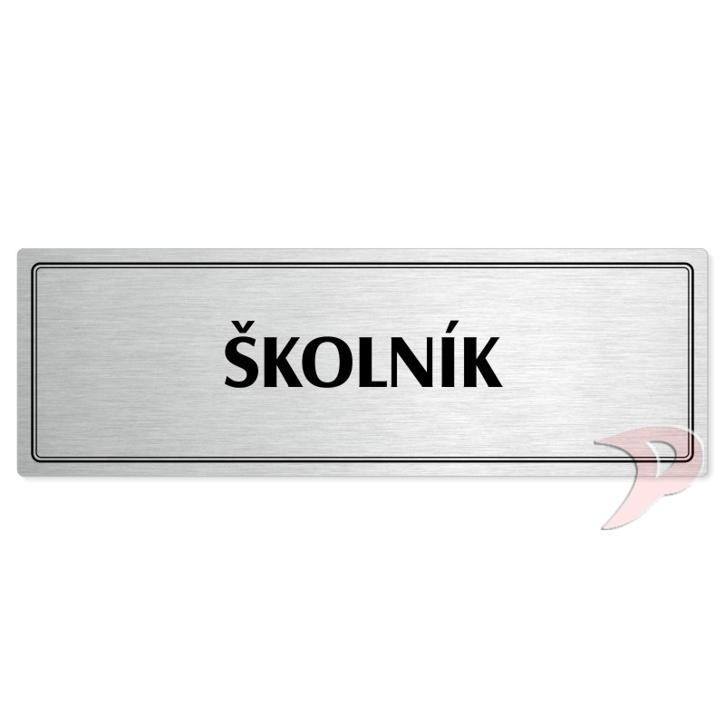 Školník, 240x79mm, stříbrná popiska s dvojtým rámečkem