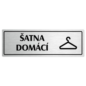 Šatna domácí, 240x79mm, stříbrná popiska s rámečkem