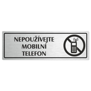 Zákaz mobilů, 200x66mm, stříbrná popiska s rámečkem