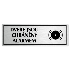 Dveře pod alarmem, 200x66mm, stříbrná popiska s rámečkem
