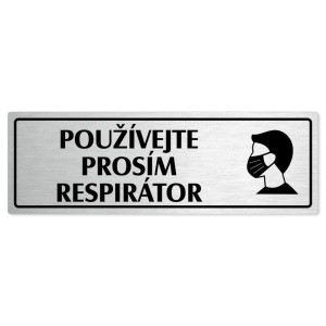 Použijte prosím respirátor, 240x79mm, stříbrná popiska s rámečkem