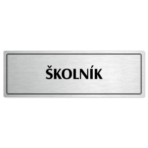 Školník, 200x66mm, stříbrná popiska s dvojtým rámečkem