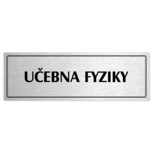 Učebna fyziky, 200x66mm, stříbrná popiska s dvojtým rámečkem