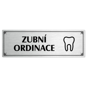 Zubní ordinace, 200x66mm, stříbrná popiska s okrasným rámečkem  
