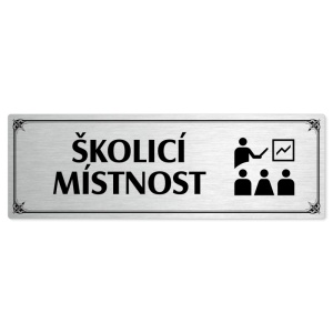 Školicí místnost, 200x66mm, stříbrná popiska s okrasným rámečkem  