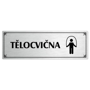 Tělocvična, 240x79mm, stříbrná popiska s okrasným rámečkem  