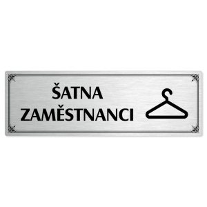 Šatna zaměstnanci, 200x66mm, stříbrná popiska s okrasným rámečkem  