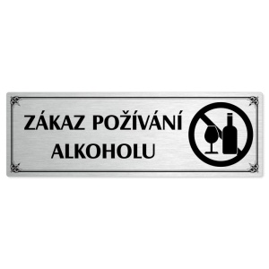 Zákaz alkoholu, 200x66mm, stříbrná popiska s okrasným rámečkem  