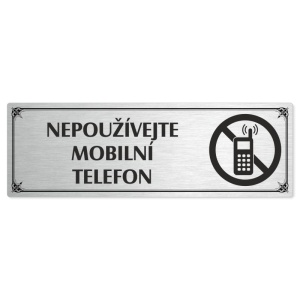 Zákaz mobilů, 200x66mm, stříbrná popiska s okrasným rámečkem  
