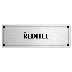 Ředitel, 200x66mm, stříbrná popiska s okrasným rámečkem  