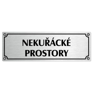 Nekuřácké prostory, 240x79mm, stříbrná popiska s imitacemi šroubků