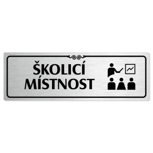 Školicí místnost, 200x66mm, stříbrná popiska s ozdobou uprostřed