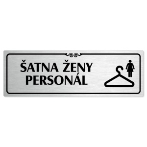 Šatna ženy personál, 240x79mm, stříbrná popiska s ozdobou uprostřed