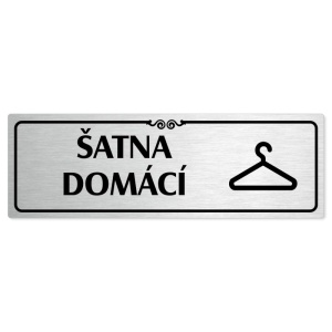 Šatna domácí, 200x66mm, stříbrná popiska s ozdobou uprostřed