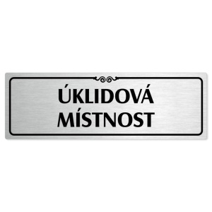 Úklidová místnost, 200x66mm, stříbrná popiska s ozdobou uprostřed