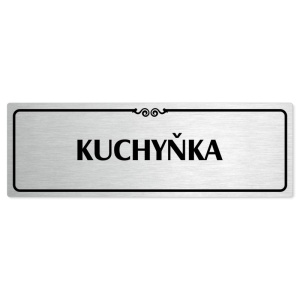 Kuchyňka, 240x79mm, stříbrná popiska s ozdobou uprostřed