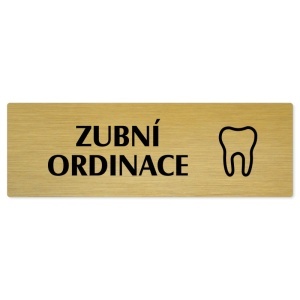 Zubní ordinace, 240x79mm, zlatá popiska 