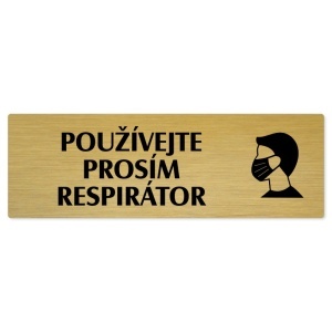 Použijte prosím respirátor, 200x66mm, zlatá popiska 