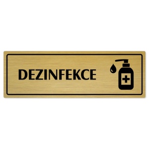 Dezinfekce, 240x79mm, zlatá popiska s rámečkem