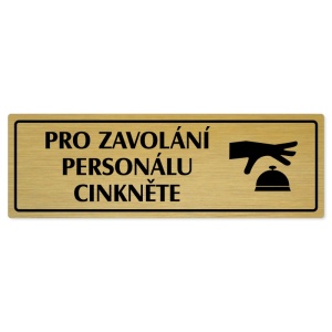 Volání personálu, 200x66mm, zlatá popiska s rámečkem