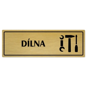 Dílna, 200x66mm, zlatá popiska s rámečkem