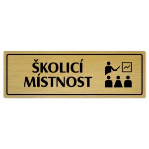 Školicí místnost, 240x79mm, zlatá popiska s rámečkem