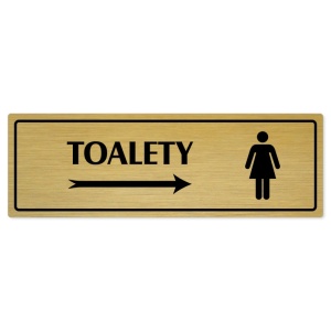 Toalety vpravo ženy, 200x66mm, zlatá popiska s rámečkem