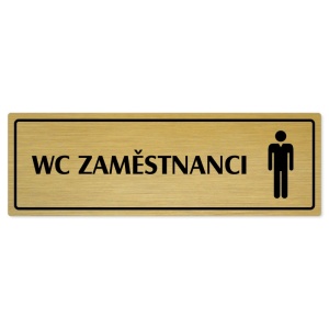 WC zaměstnanci muži, 240x79mm, zlatá popiska s rámečkem