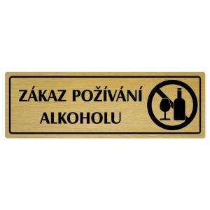 Zákaz alkoholu, 200x66mm, zlatá popiska s rámečkem