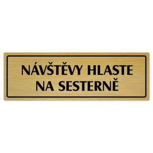 Návštěvy hlaste, 200x66mm, zlatá popiska s rámečkem