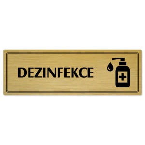 Dezinfekce, 200x66mm, zlatá popiska s dvojtým rámečkem
