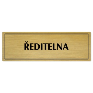 Ředitelna, 200x66mm, zlatá popiska s dvojtým rámečkem