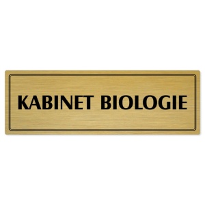 Kabinet biologie, 240x79mm, zlatá popiska s dvojtým rámečkem