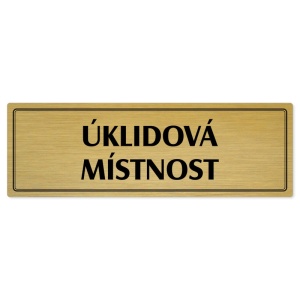 Úklidová místnost, 200x66mm, zlatá popiska s dvojtým rámečkem