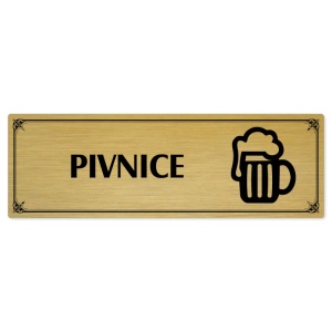 Pivnice, 240x79mm, zlatá popiska s okrasným rámečkem  