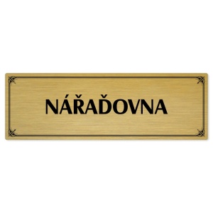Nářaďovna, 200x66mm, zlatá popiska s okrasným rámečkem  