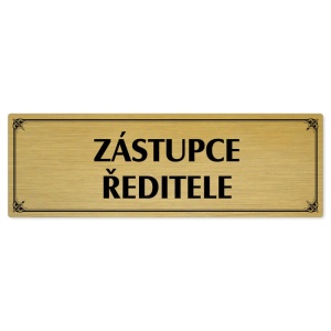 Zástupce ředitele, 200x66mm, zlatá popiska s okrasným rámečkem  