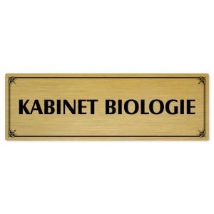 Kabinet biologie, 240x79mm, zlatá popiska s okrasným rámečkem  