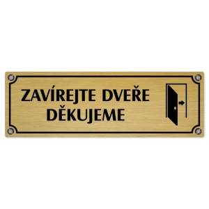 Zavírejte dveře, 200x66mm, zlatá popiska s imitacemi šroubků
