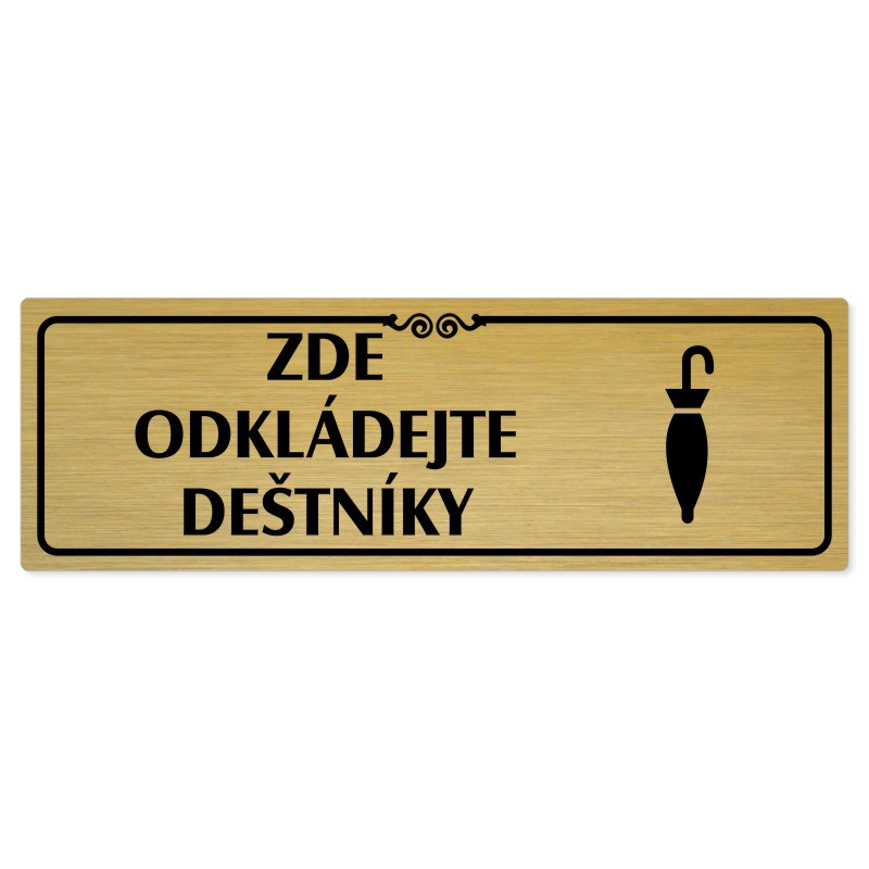 Zde odkládejte deštníky, 200x66mm, zlatá popiska s ozdobou uprostřed