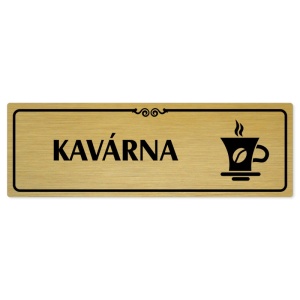 Kavárna, 240x79mm, zlatá popiska s ozdobou uprostřed