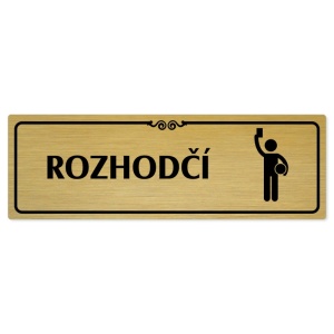 Rozhodčí, 240x79mm, zlatá popiska s ozdobou uprostřed