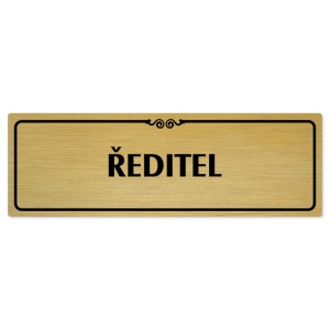 Ředitel, 240x79mm, zlatá popiska s ozdobou uprostřed