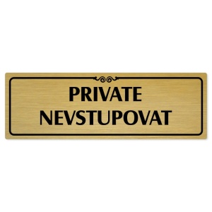Private, 240x79mm, zlatá popiska s ozdobou uprostřed